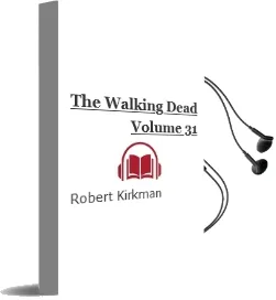 The Walking Dead Volume 31 Audiobook download free by Robert Kirkman