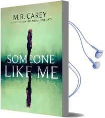 Someone Like me Audiobook download free by M. R. Carey