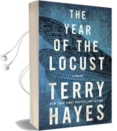 The Year of the Locust: A Thriller Audiobook download free by Terry Hayes